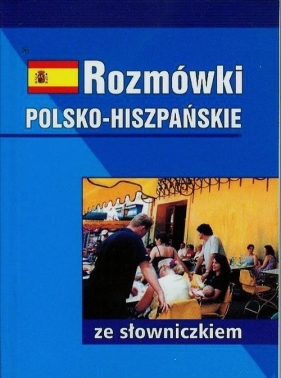 Rozmówki polsko-hiszpańskie ze słowniczkiem - Bronisław Jakubowski