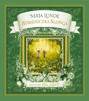 Kwartet sezonowy. Tom 2. Strażniczka Słońca - Maja Lunde, Lisa Aisato