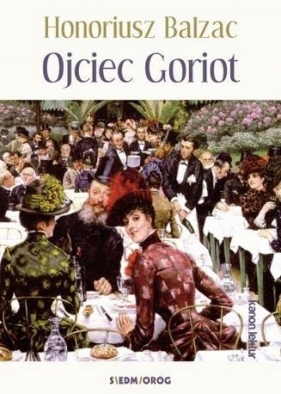 Ojciec Goriot - Honoré de Balzac