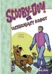 Scooby-Doo! i uciekający robot - Gelsey James