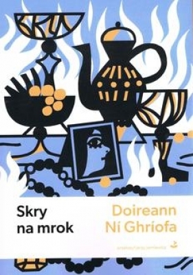 Skry na mrok - Doireann Ní Ghríofa