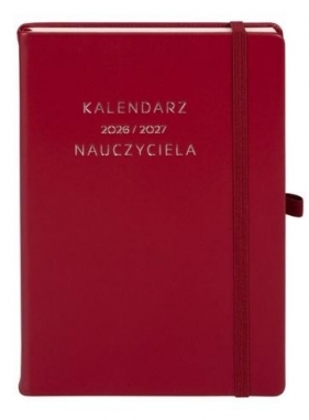 Kalendarz Nauczyciela 2026/27 A5 Bordowy