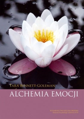 Alchemia emocji - Bennett-Goleman Tara
