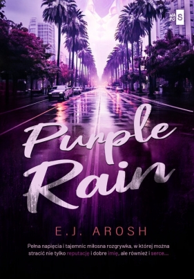 Purple Rain. Wielkie Litery - E. J. Arosh