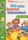 Mein erstes deutsches Bildwörterbuch - in der Schule