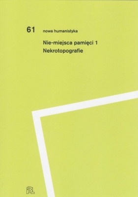 Nie-miejsca pamięci 1