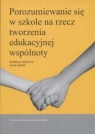 Porozumiewanie się w szkole na rzecz tworzenia edukacyjnej wspólnoty