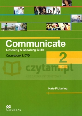 Communicate 2 Coursebook +DVD - Pickering Kate