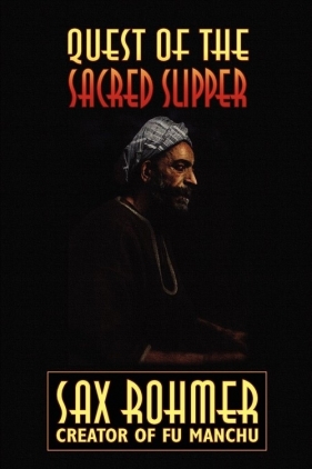 Quest of the Sacred Slipper - Rohmer Sax