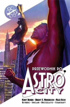 Przewodnik po Astro City T.1 - Kurt Busiek, Brent Eric Anderson