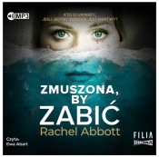 Zmuszona, by zabić - Rachel Abbott