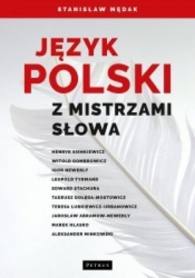 Język polski z Mistrzami słowa - Mędak Stanisław