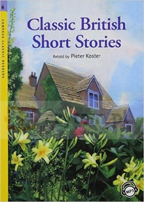 Classic British Short Stories książka + CD MP3 Level 6 - Pieter Koster
