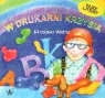 W drukarni Krzysia