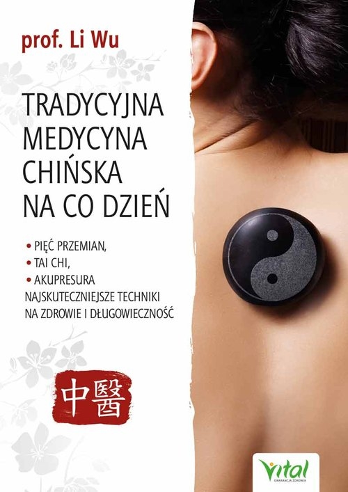 Tradycyjna medycyna chińska na co dzień