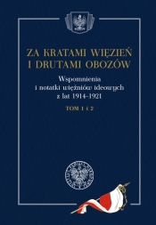 Za kratami więzień i drutami obozów. - Opracowanie zbiorowe