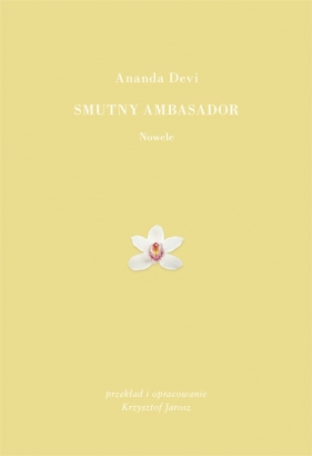 Smutny ambasador - Ananda Devi