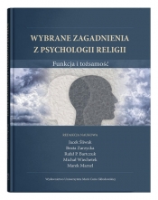 Wybrane zagadnienia z psychologii religii. Funkcja i tożsamość
