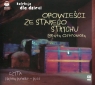 Opowieści ze starego strychu (audiobook) Beata Ostrowicka