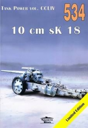 Tank Power vol. CCLIV 10cm sK 18 nr 534 - Janusz Ledwoch