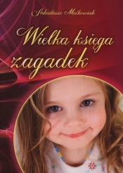 Wielka księga zagadek - Arkadiusz Maćkowiak