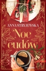 Noc cudów Anna Stryjewska