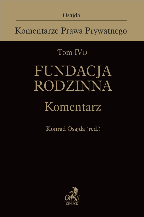 Tom IV D. Fundacja rodzinna. Komentarz