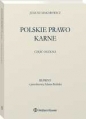 Polskie prawo karne. Część ogólna - Juliusz Makarewicz