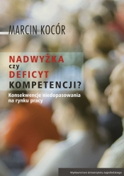 Nadwyżka czy deficyt kompetencji? - Kocór Marcin
