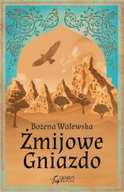 Żmijowe gniazdo - Bożena Walewska