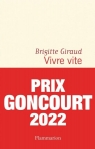 Vivre vite Brigitte Giraud