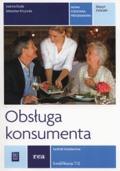 Obsługa konsumenta. Zeszyt ćwiczeń do nauki zawodu technik hotelarstwa. Szkoły ponadgimnazjalne - Sebastian Krzywda, Joanna Duda