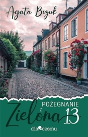 Pożegnanie z Zieloną 13 (Uszkodzenia stron) - Agata Bizuk