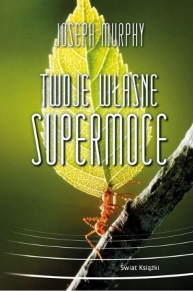 Twoje własne supermoce pocket - Joseph Murphy