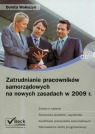 Zatrudnianie pracowników samorządowych na nowych zasadach w 2009 roku z płytą CD