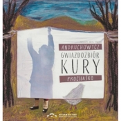 Gwiazdozbiór Kury - Sofija Andruchowycz
