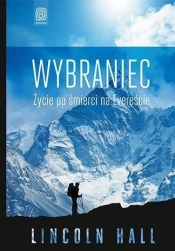 Wybraniec Życie po śmierci na Evereście - Hall Lincoln<br />