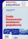 Źródła finansowania działalności gospodarczej Ziółkowski Grzegorz