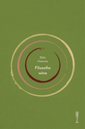 Filozofia wina - Béla Hamvas