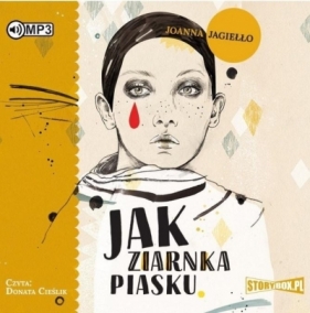 Jak ziarnka piasku audiobook - Joanna Jagiełło