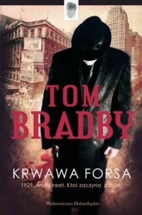 Krwawa forsa - Tom Bradby