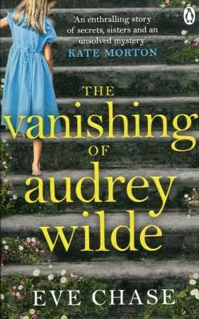 The Vanishing of Audrey Wilde - Morton Kate