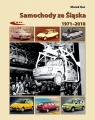 Samochody ze Śląska 1972-2017 Kuc Marek