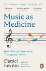 Music as Medicine Daniel Levitin