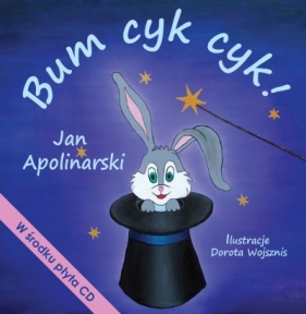 Bum cyk cyk! - Jan Apolinarski