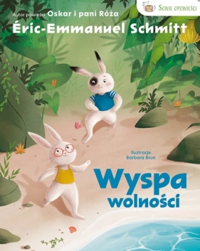 Wyspa wolności - Éric-Emmanuel Schmitt