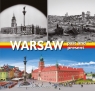 Warsaw past and present (Uszkodzona okładka) Anna Kotańska, Anna Topolska