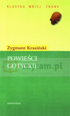 Powieści gotyckie - Zygmunt Krasiński
