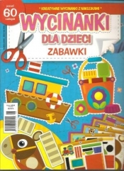 Wycinanki dla dzieci "Zabawki" - Opracowanie zbiorowe