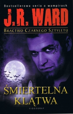 Bractwo Czarnego Sztyletu Tom 5 Śmiertelna klątwa - Ward J.R.